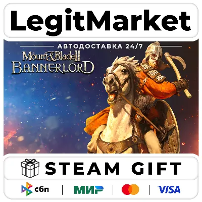 Mount & Blade II: Bannerlord / Steam АВТО / РУ + МИР - irongamers.ru