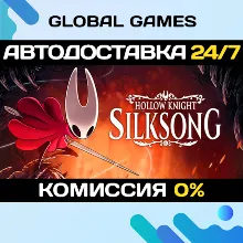 Hollow Knight: Silksong STEAM GIFT АВТОДОСТАВКА