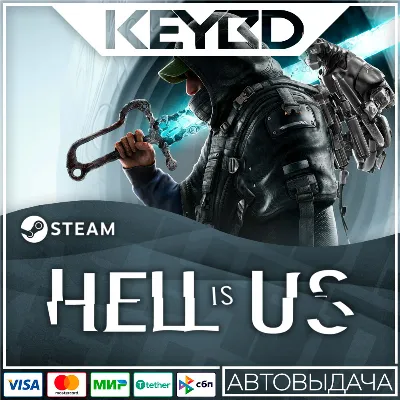 Hell Is Us · Standard/Deluxe · Steam КЛЮЧ · РФ+КЗ+СНГ - irongamers.ru