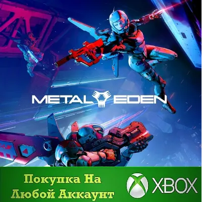 Metal Eden XBOX На Любой аккаунт - irongamers.ru