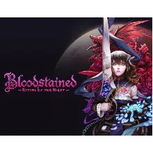 Bloodstained: Ritual of the Night / Steam KEY / RU