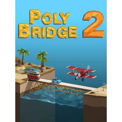 Poly Bridge 2 Steam ключ Global RU/CIS РФ Россия СНГ ст - irongamers.ru
