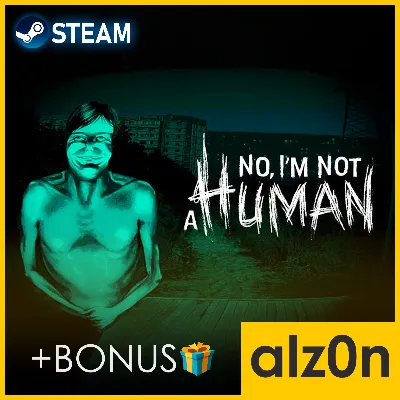 No, I'm not a Human・STEAM・ГАРАНТИЯ - irongamers.ru