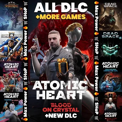 Atomic Heart Кровь на Хрустале (+Все DLC) + Dead Space Remake оффлайн Steam аккаунт - irongamers.ru
