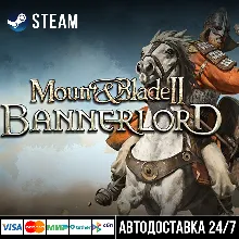 Mount & Blade II: Bannerlord СТИМ Steam Gift