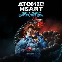 Atomic Heart Enchantment Under the Sea DLC PS4/PS5 | П3