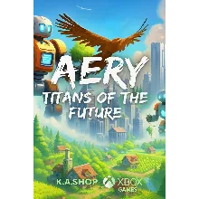 Aery: Titans of the Future XBox X|S