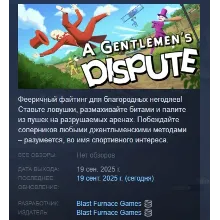 A Gentlemen's Dispute АВТОДОСТАВКА STEAM РОССИЯ