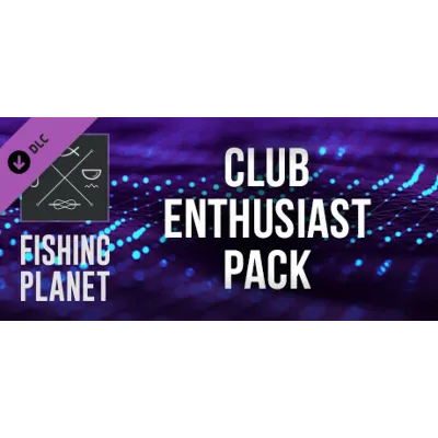 Fishing Planet: Club Enthusiast Pack DLC * STEAM RU - irongamers.ru