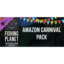 Fishing Planet: Amazon Carnival Pack DLC * STEAM RU