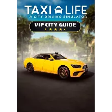 (DLC) Taxi Life: A City Driving Simulator - VIP City Gu