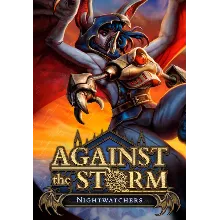 (DLC) Against the Storm - Nightwatchers КЛЮЧ🔑 STEAM