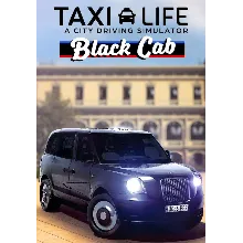 (DLC) Taxi Life: A City Driving Simulator - Black Cab К