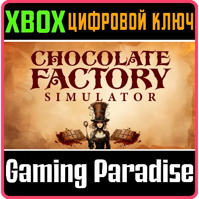 CHOCOLATE FACTORY SIMULATOR XBOX SERIES S|X КЛЮЧ/КОД - irongamers.ru