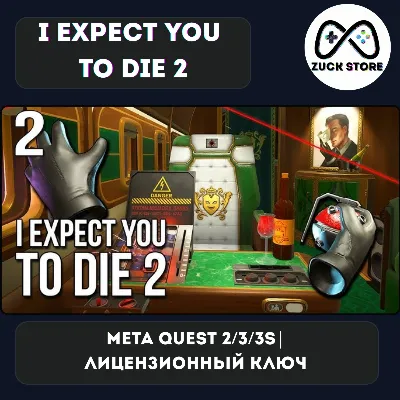 I Expect You To Die 2 - Meta Quest 2/3/3s лицензия - irongamers.ru