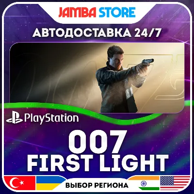 007 First Light · PS5 · TR/UA/IN/PL/US · АВТО 24/7 - irongamers.ru