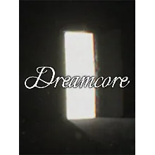 Dreamcore стим ключ Весь Мир РФ Россия СНГ RU/CIS
