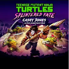 Teenage Mutant Ninja Turtles: Splintered Fate - Casey Jones & the Junkyard Jam