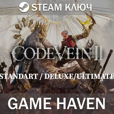 Code Vein II Standart/Deluxe/Ultimate Steam Ключ РФ+СНГ - irongamers.ru