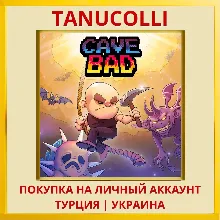 Cave Bad PS4/PS5/PS Турция/Украина