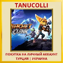 Ratchet & Clank™ PS4/PS5/PS Турция/Украина