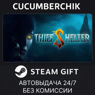 Thief's Shelter STEAM GIFT AUTO RU+МИР - irongamers.ru