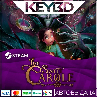 Bye Sweet Carole +ВЫБОР · STEAM RU · АВТОДОСТАВКА - irongamers.ru