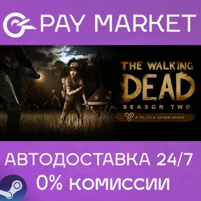 Steam RU- The Walking Dead: Season Two | AUTODELIVERY