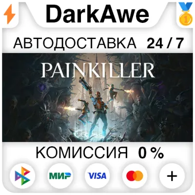 Painkiller +ВЫБОР STEAM•RU АВТОДОСТАВКА 0% - irongamers.ru