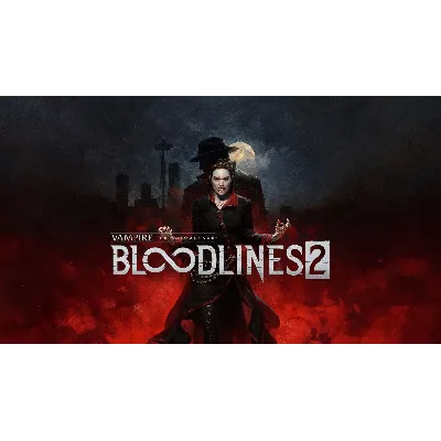 Vampire: The Masquerade - Bloodlines 2 (Global + РФ) - irongamers.ru
