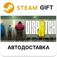 Dispatch - Digital Deluxe Edition Steam РУ КЗ и другие
