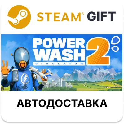 PowerWash Simulator 2 Steam КЗ УКР ТР РБ СНГ авто - irongamers.ru