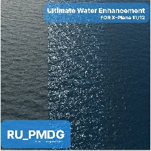 Ultimate Water Enhancement v3/v2 for X-Plane 11/12