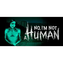No, I'm not a Human - STEAM GIFT РОССИЯ