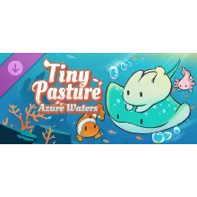 Tiny Pasture: Azure Waters DLC - STEAM GIFT РОССИЯ
