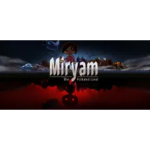 🔑Miryam: The Polluted Land Steam Key GLOBAL🌐