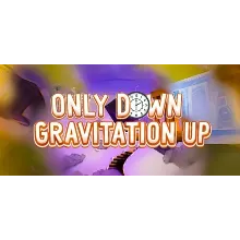 Only Down: Gravitation Up (STEAM KEY/REGION FREE)