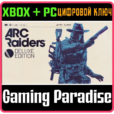ARC RAIDERS - DELUXE EDITION XBOX SERIES S|X + PC (WIN) - irongamers.ru