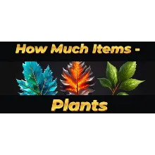 How Much Items - Plants (STEAM KEY/REGION FREE)