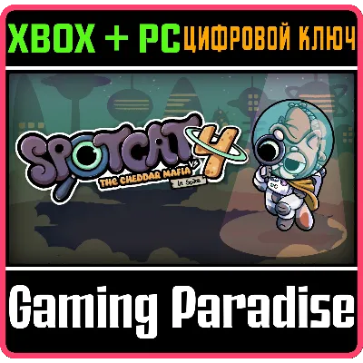SPOTCAT VS THE CHEDDAR MAFIA IN SPACE XBOX + PC (WIN) К - irongamers.ru