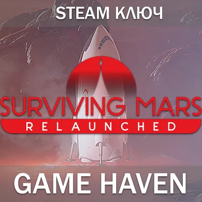 Surviving Mars: Relaunched Steam 0% РФ+СНГ+Тур - irongamers.ru