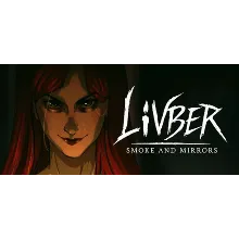 🔑Livber: Smoke and Mirrors Steam Key GLOBAL🌐