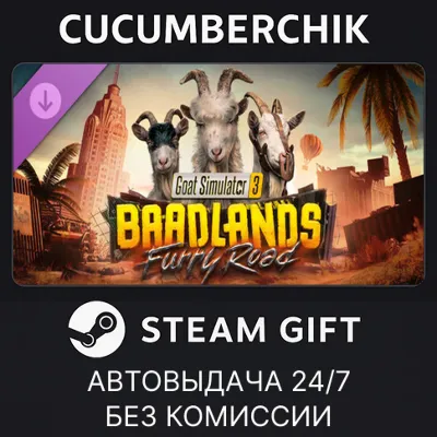 Goat Simulator 3 – Baadlands: Furry Road STEAM GIFT AUTO RU+МИР - irongamers.ru