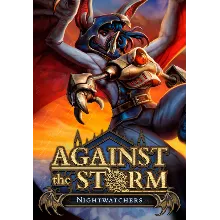 (DLC) Against the Storm Nightwatchers (STEAM) РФ и СНГ