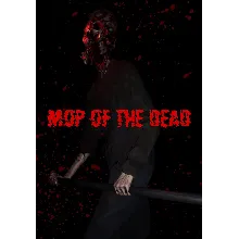 Mop of the Dead (STEAM Ключ)