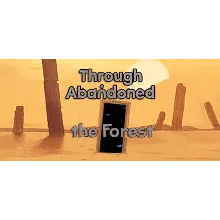 Through Abandoned: The Forest (STEAM KEY/REGION FREE)