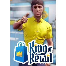 KING OF RETAIL (STEAM Ключ) РФ