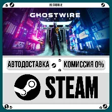 Ghostwire: Tokyo •РУ +МИР / STEAM АВТО, 0%