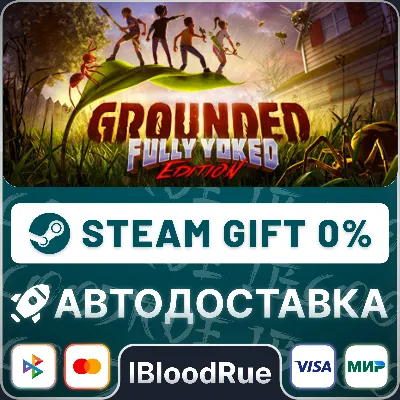Grounded •РУ +МИР / STEAM АВТО, 0% - irongamers.ru