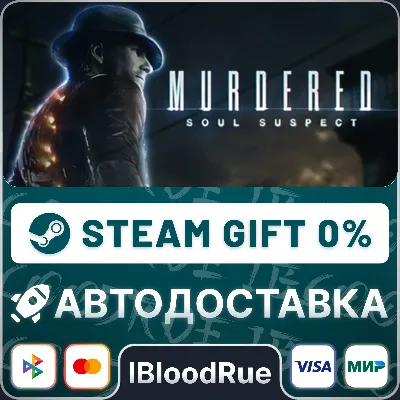 Murdered: Soul Suspect •РУ +МИР / STEAM АВТО, 0% - irongamers.ru